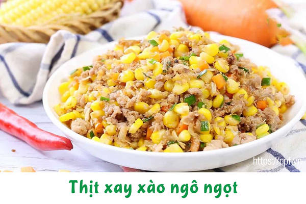 Thịt xay xào ngô ngọt