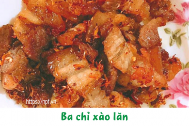 Ba chỉ xào lăn