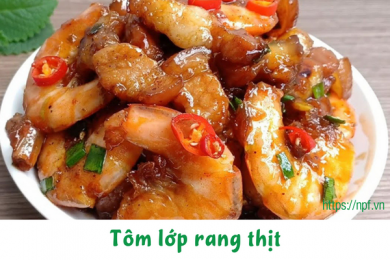 Tôm lớp rang thịt